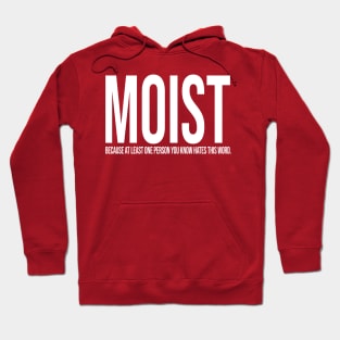 MOIST Design Hoodie